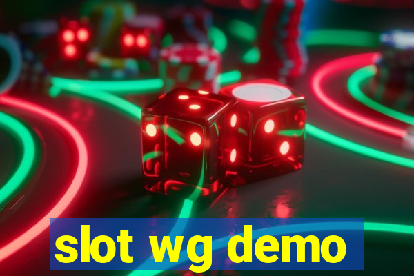 slot wg demo