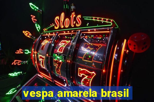 vespa amarela brasil