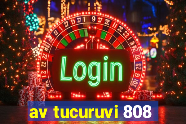 av tucuruvi 808