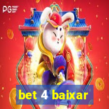 bet 4 baixar