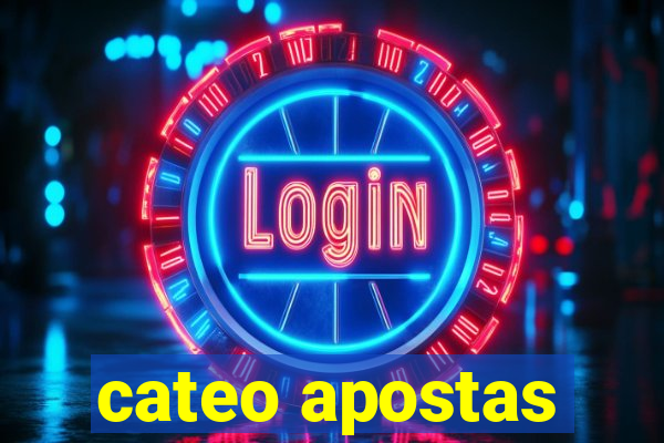 cateo apostas