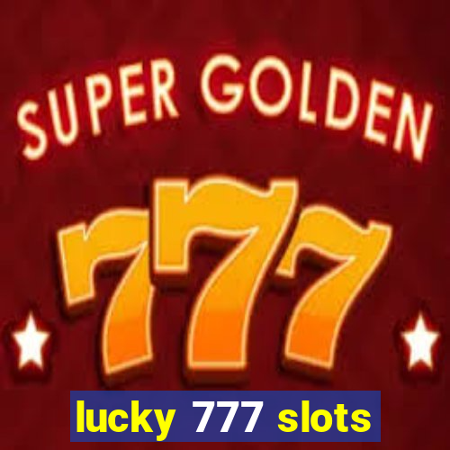 lucky 777 slots