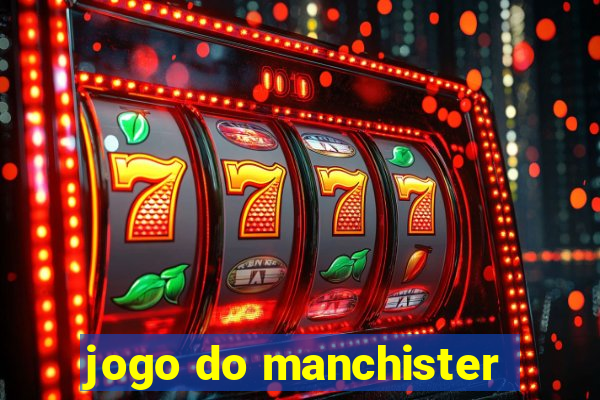 jogo do manchister