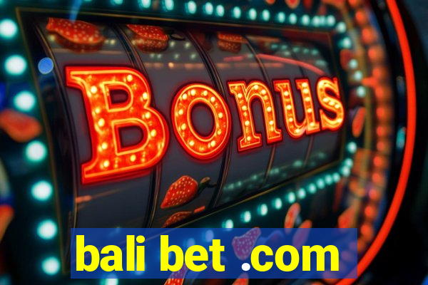 bali bet .com