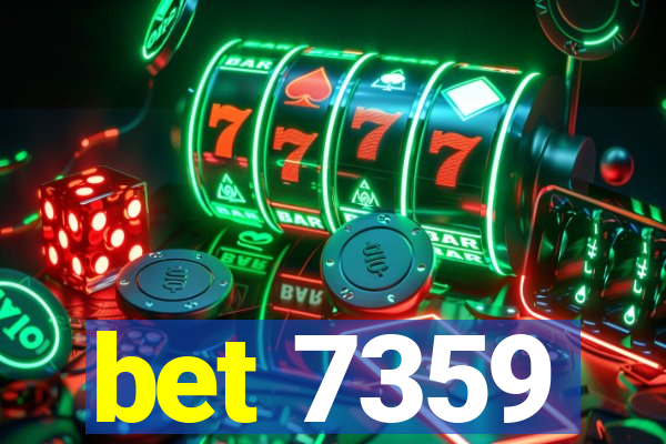 bet 7359