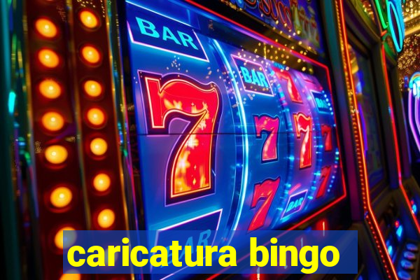 caricatura bingo