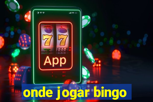 onde jogar bingo