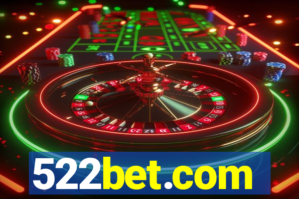 522bet.com