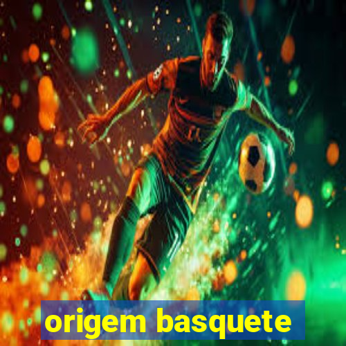 origem basquete