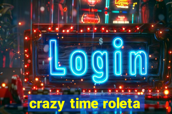 crazy time roleta