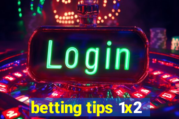 betting tips 1x2