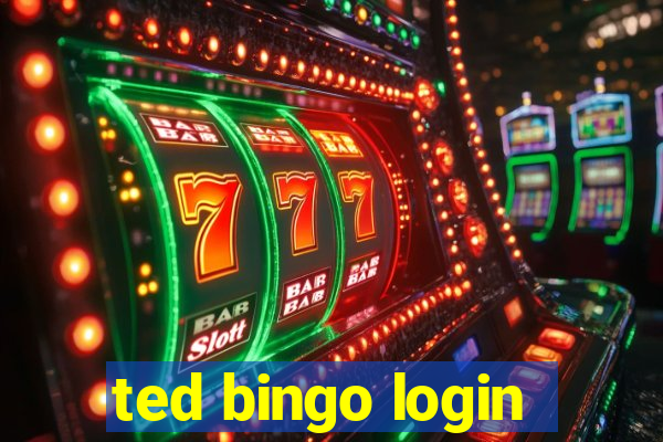 ted bingo login