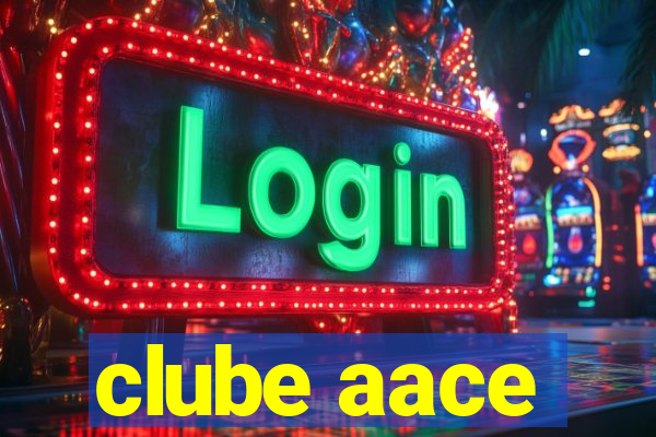 clube aace