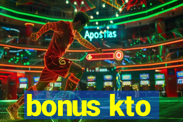 bonus kto