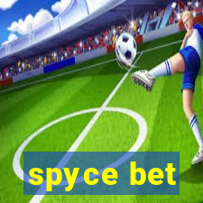 spyce bet