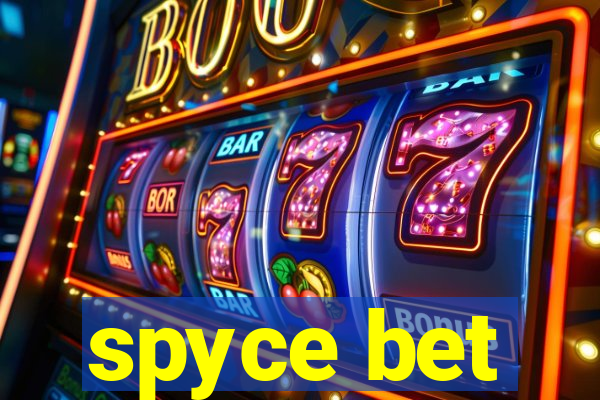 spyce bet