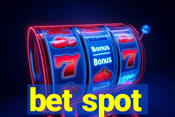 bet spot