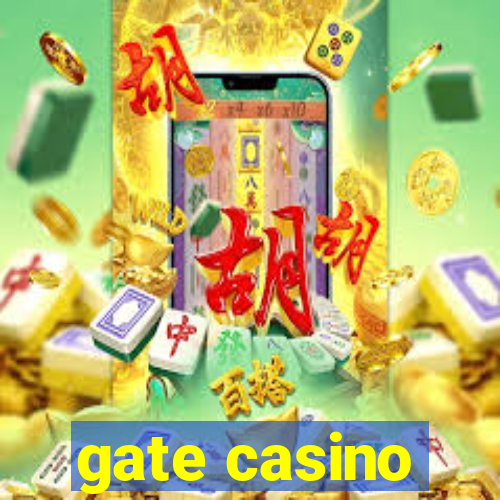 gate casino