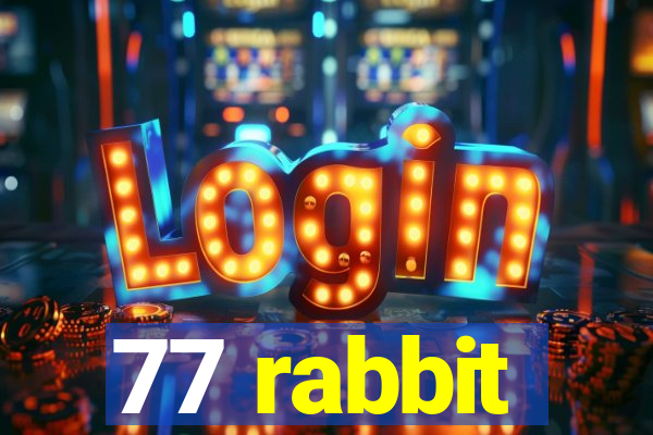 77 rabbit