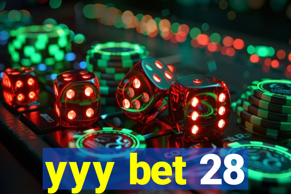 yyy bet 28