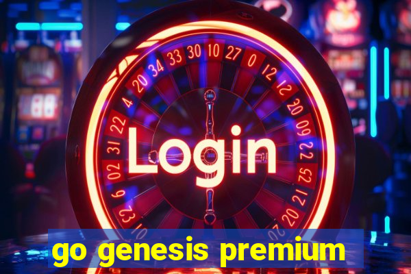 go genesis premium