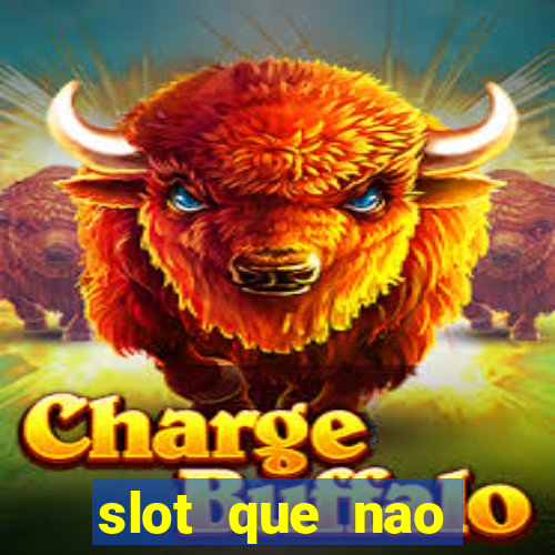 slot que nao precisa depositar