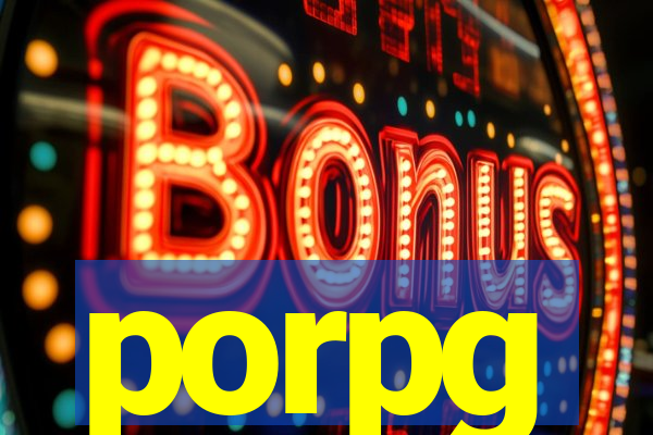 porpg