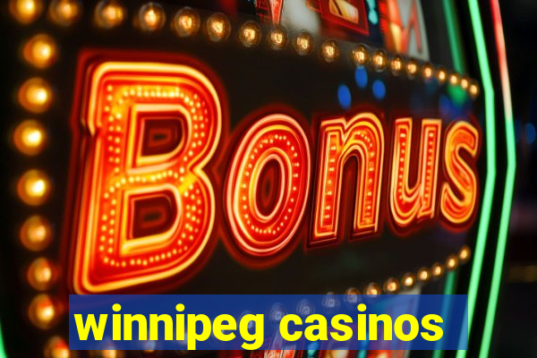 winnipeg casinos