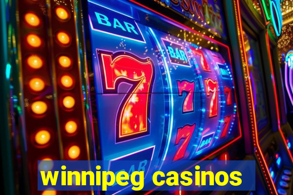 winnipeg casinos