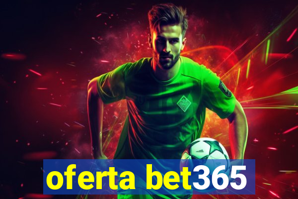 oferta bet365