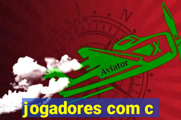 jogadores com c