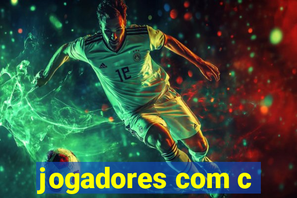 jogadores com c