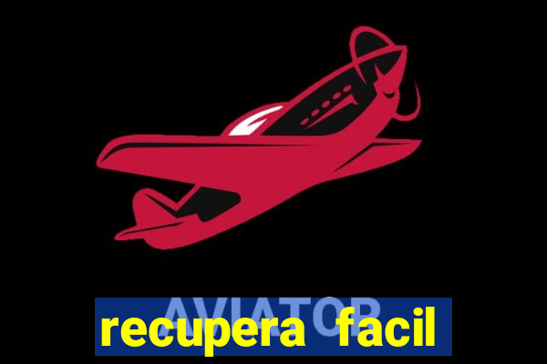 recupera facil reclame aqui