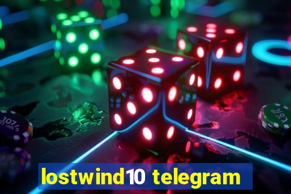 lostwind10 telegram