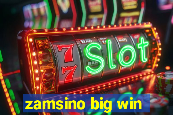 zamsino big win