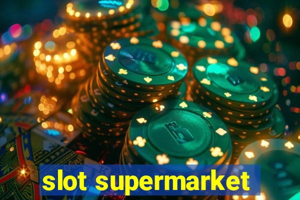 slot supermarket