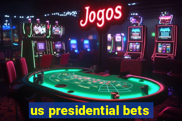 us presidential bets