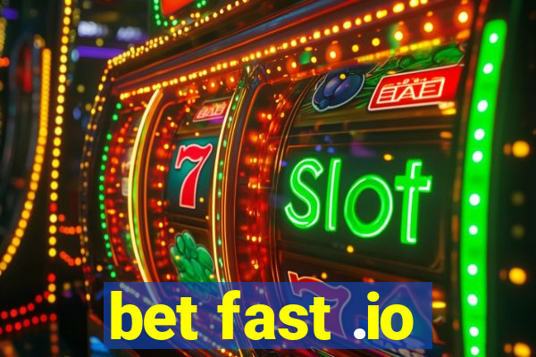 bet fast .io