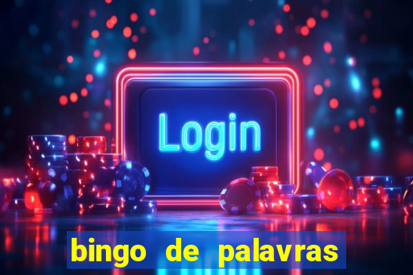 bingo de palavras 4 ano