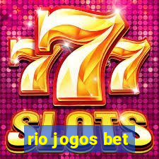 rio jogos bet