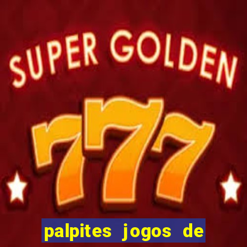 palpites jogos de hoje gols