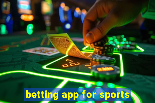 betting app for sports