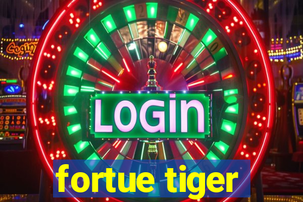 fortue tiger