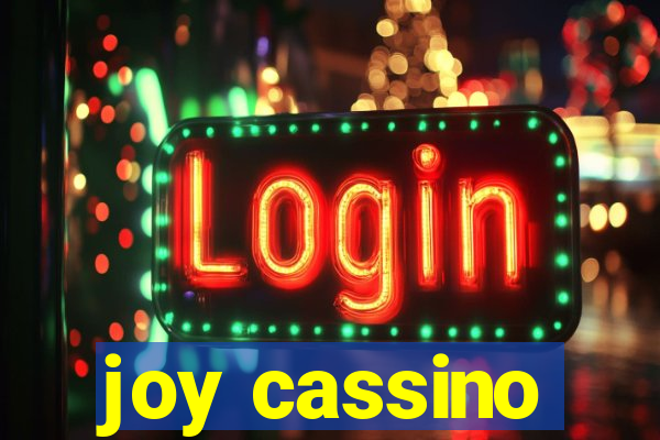 joy cassino