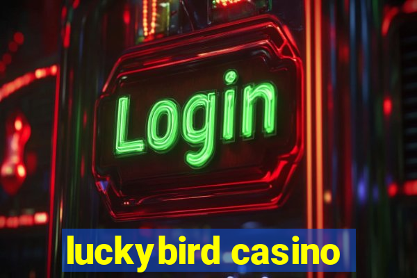 luckybird casino