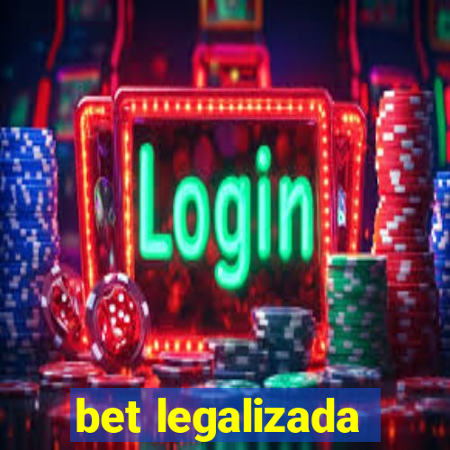 bet legalizada