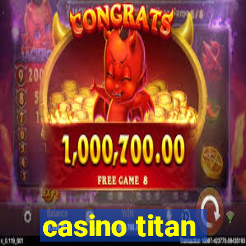 casino titan