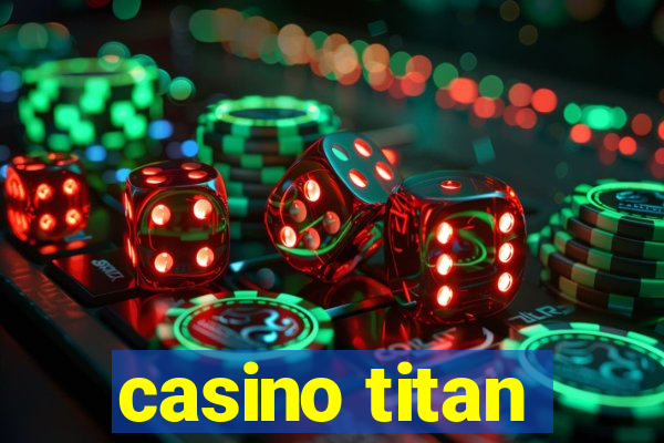 casino titan