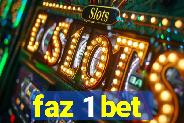 faz 1 bet