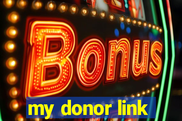 my donor link